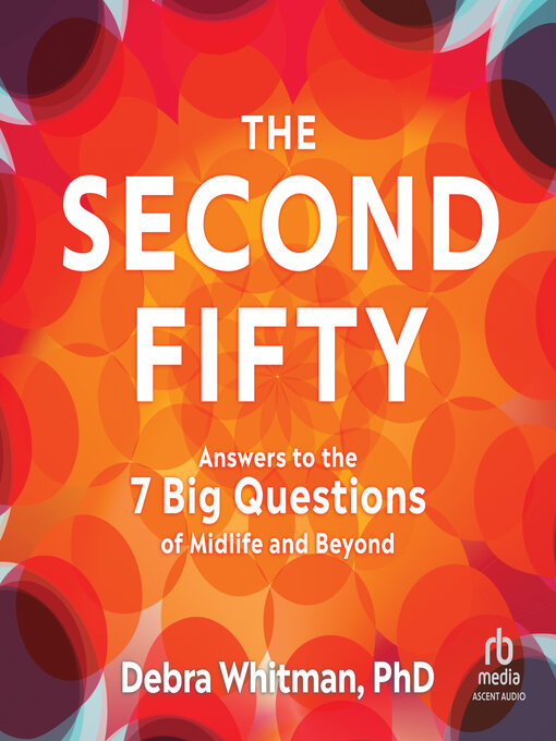 Title details for The Second Fifty by Debra Whitman, PhD - Wait list